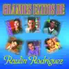 Raulin Rodriguez - Grandes Éxitos de Raulin Rodriguez